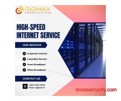 Best Internet Service Provider in Faridabad – Gigmax High-Speed Broadband Services