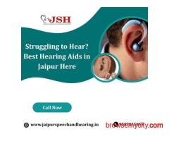 Struggling to Hear? Best Hearing Aids in Jaipur Here