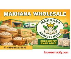 Makhana Wholesale