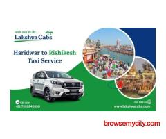 Haridwar to Rishikesh Taxi – Hassle-Free Travel Experience