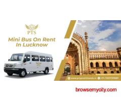 Mini Bus on Rent in Lucknow – Outstation Trips Made Easy