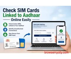 TAFCOP Portal Guide – Check SIM Cards Linked to Aadhaar Online Easily