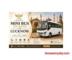 Mini Bus on Rent in Lucknow – Easy Booking with Driver