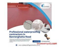 Professional waterproofing contractors in Bannerghatta Road