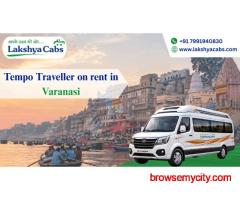 Tempo Traveller on Rent in Varanasi | Lakshya Cabs