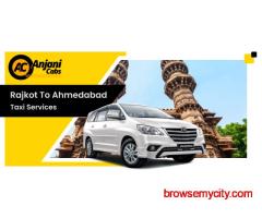 Rajkot to Ahmedabad Taxi – Convenient One Way & Round Trip Cabs
