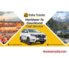 Haridwar to Gaurikund Cab Service at Best Price – Book Now