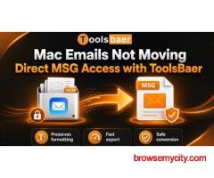 Mac Emails Not Moving → Direct MSG Access with ToolsBaer