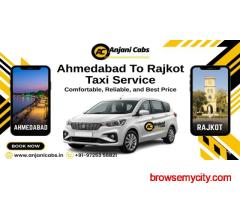 Book Ahmedabad to Rajkot Cab with Anjani Cabs
