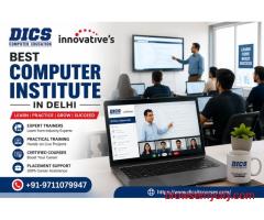 Best Computer Institute in Delhi for Career-Focused IT Training | DICS