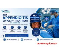 Best Appendicitis Surgery Treatment in Indore – Sahaj Hospital