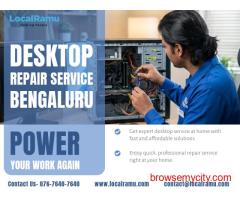 Your Desktop Repair Service Deserves Expert Hands So Trust LocalRamu in Bengaluru