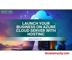 Launch Your Business on Azure Cloud Server with HostInc