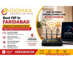 Best ISP in Faridabad – Gigmax Communication High-Speed Internet Services