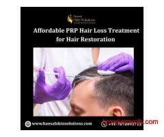 Affordable PRP Hair Loss Treatment for Hair Restoration