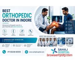 Best Orthopedic Doctor in Indore – Sahaj Hospital