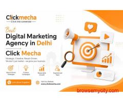 Best Digital Marketing Agency in Delhi – Click Mecha