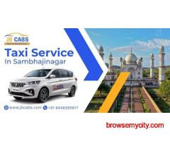 Taxi Service in Sambhajinagar for Safe and Comfortable Travel