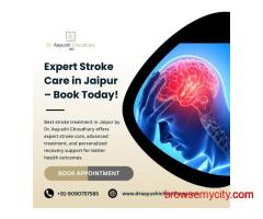 Expert Stroke Care in Jaipur – Book Today!