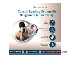 Consult Leading Orthopedic Surgeon in Jaipur Today