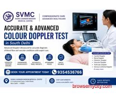 Affordable Colour Doppler Test in South Delhi – SVMC
