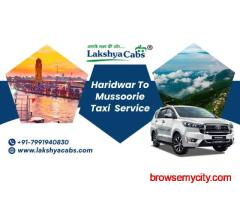 Haridwar to Mussoorie Taxi Service | Lakshya cabs