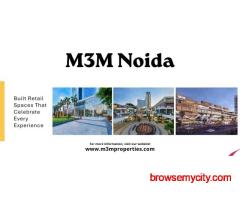 Premium Retail Spaces Available at M3M Noida