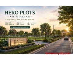 Hero Plots Vrindavan – Modern Living Spaces
