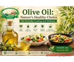 Olive Oil: Nature’s Healthy Choice for Everyday Cooking and Wellness