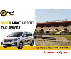 Book Anjani Cabs for Rajkot Airport Cab Service