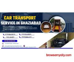 CAR TRANSPORT SERVICE IN GHAZIABAD
