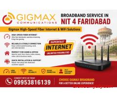 Broadband Service in NIT 4 Faridabad – Gigmax Fiber Internet & WiFi Solutions