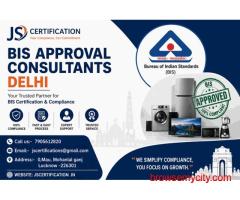 BIS Approval Consultants Delhi with End-to-End Registration Support