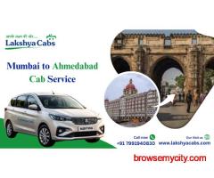Book Mumbai to Ahmedabad Taxi Service for Safe and Comfortable Travel