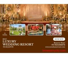 Best Luxury Wedding Resort Near Jaipur | Book Now