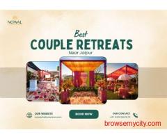 No.1 Couple Retreats Near Jaipur | Nowal NatureCare
