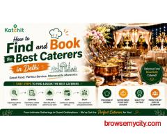 How to Find and Book the Best Caterers in Delhi