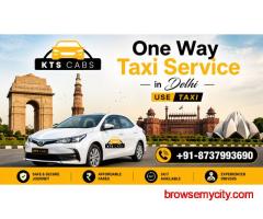 One-Way Taxi Service in Delhi for Local and Outstation Rides
