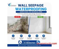Wall Seepage Waterproofing Services in Bangalore
