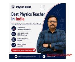 Best Physics Teacher in India for JEE, NEET & CBSE Students