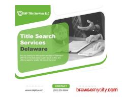Title Search Services Delaware