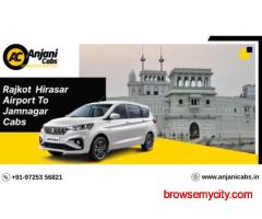 Rajkot Hirasar Airport to Jamnagar Cab - Anjani Cabs