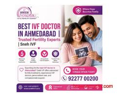 Best IVF Doctor in Ahmedabad | Trusted Fertility Experts | Sneh IVF