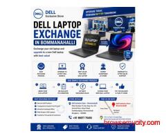 Dell Laptop Exchange in Bommanahalli | Upgrade to a New Dell Laptop