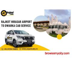Rajkot Hirasar Airport to Dwarka Taxi Service started at Rs. 4120 - Anjani Cabs