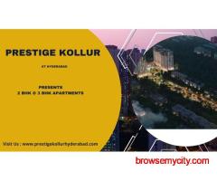 Prestige Kollur Hyderabad - Where Prestige Meets Perfection