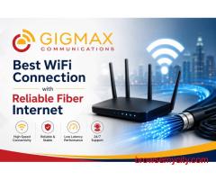 Best WiFi Connection with Reliable Fiber Internet – GIGMAX