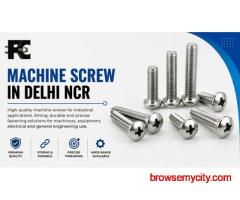 Machine screw in Delhi NCR