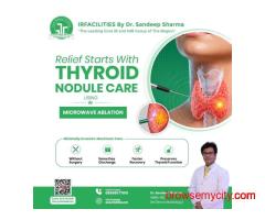 Thyroid Nodule Treatment | No Surgery, Only Care | IRFacilities