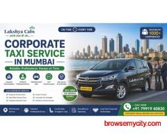 Corporate Taxi Service In Mumbai – Why Should Companies Choose Lakshya Cabs?